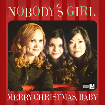 Nobody's Girl - Merry Christmas, Baby
