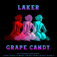 Laker - Grape Candy (Explicit)