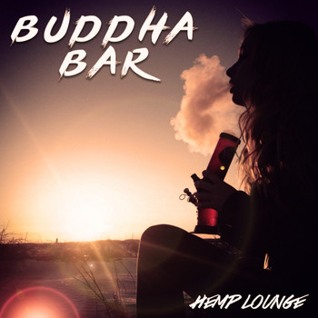 Buddha-Bar - Hemp Lounge