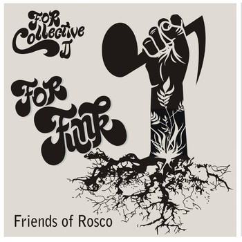 F.O.R. Collective - F.O.R. Collective II: For Funk!