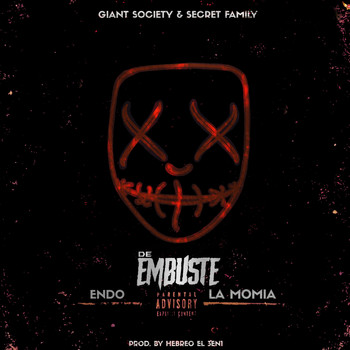 Endo - De Embuste (feat. La Momia) (Explicit)