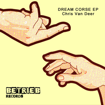Chris Van Deer - Dream Corse EP