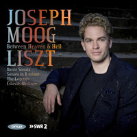 Joseph Moog - Between Heaven & Hell - Liszt