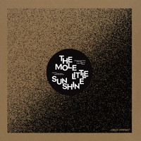 The Mole - Little Sunshine