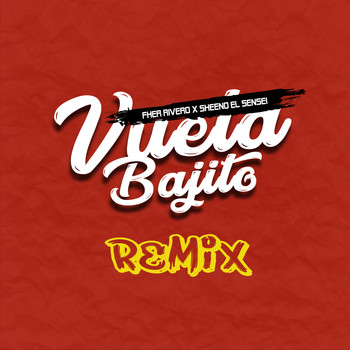 Fher Rivero - Vuela Bajito (Remix)