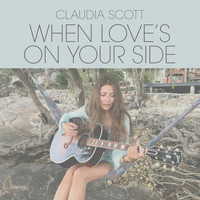 Claudia Scott - When Love's on Your Side