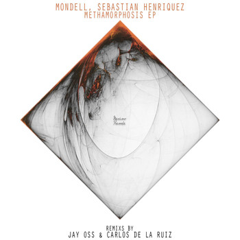 Mondell, Sebastian Henriquez - Methamorphosis EP