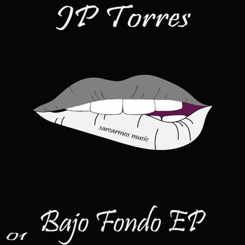 JP Torres - Bajo Fondo EP