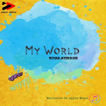 Riyas Ayiroor - My World