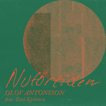 Olov Antonsson - Nuförtiden