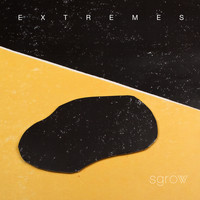 Sgrow - Extremes
