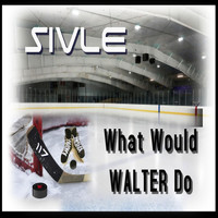 Sivle - What Would Walter Do