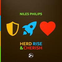 Niles Philips - Herd Rise & Cherish