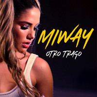 Miway - Otro Trago
