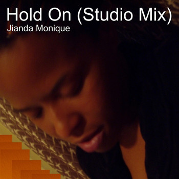 Jianda Monique - Hold on (Studio Mix)
