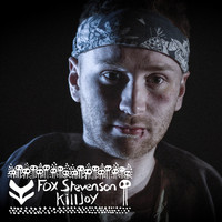 Fox Stevenson - Killjoy