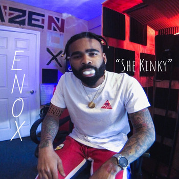 Enox - She Kinky (Explicit)