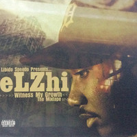 Elzhi - Witness My Growth: The Mixtape