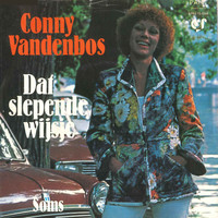 Conny Vandenbos - Dat Slepende Wijsje