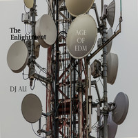DJ ALI - Age of EDM: The Enlightment