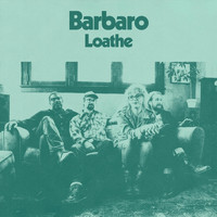 Barbaro - Loathe