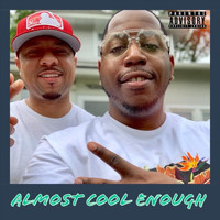 Sycosis - Almost Cool Enough (Explicit)