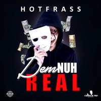 Hotfrass - Dem Nuh Real (Explicit)