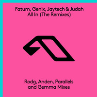 Fatum, Genix, Jaytech & Judah - All In (The Remixes)