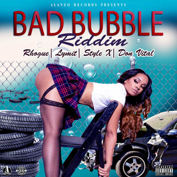 Various Artist - Bad Bubble Riddim (Explicit)