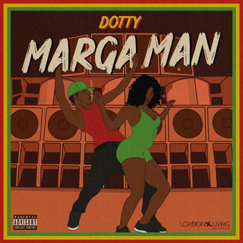 Dotty - Marga Man (Explicit)