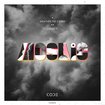 Mosaic - Weather the Storm / Cloud 9
