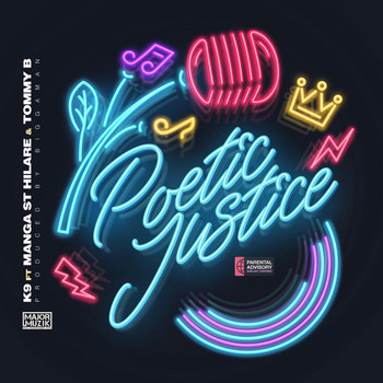 K9 featuring Biggaman, Manga Saint Hilare and Tommy B - Poetic Justice (Explicit)