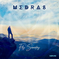 Medras - Fly Someday