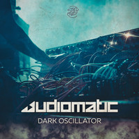 Audiomatic - Dark Oscillator