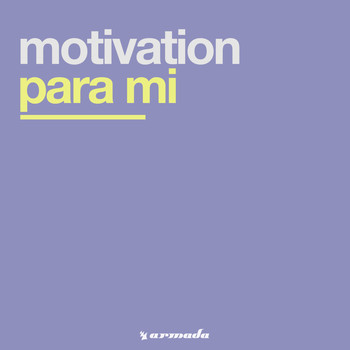 Motivation - Para Mi