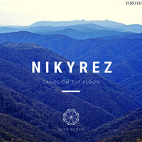 Nikyrez - Dance on the floor