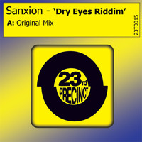 Sanxion - Dry Eyes Riddim