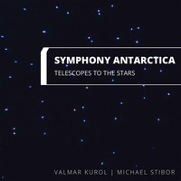 Valmar Kurol & Michael Stibor - Symphony Antarctica