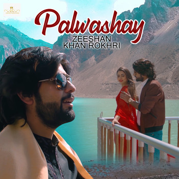 Zeeshan Khan Rokhri - Palwashay - Single