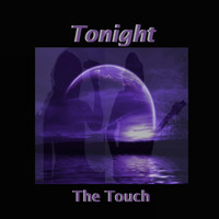 The Touch - Tonight