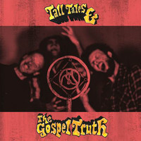 The Mantic Muddlers - Tall Tales & The Gospel Truth