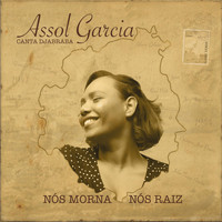 Assol Garcia - Nós Morna, Nós Raiz