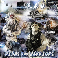 R.A.W. - Ridas and Warriors (Explicit)