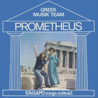 Prometheus - S'Agapo moja miłość