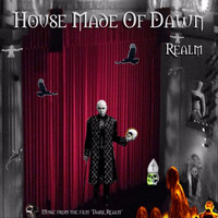 House Made of Dawn - Realm (Music from the Film "Dark Realm")