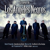 Los Angeles Negros - Lo Mejor De...