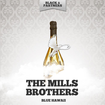 The Mills Brothers - Blue Hawaii