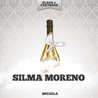 Silma Moreno - Micaela