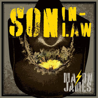 Mason James - Son in-Law (feat. Dallas Moore)