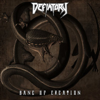 Defiatory - Bane of Creation